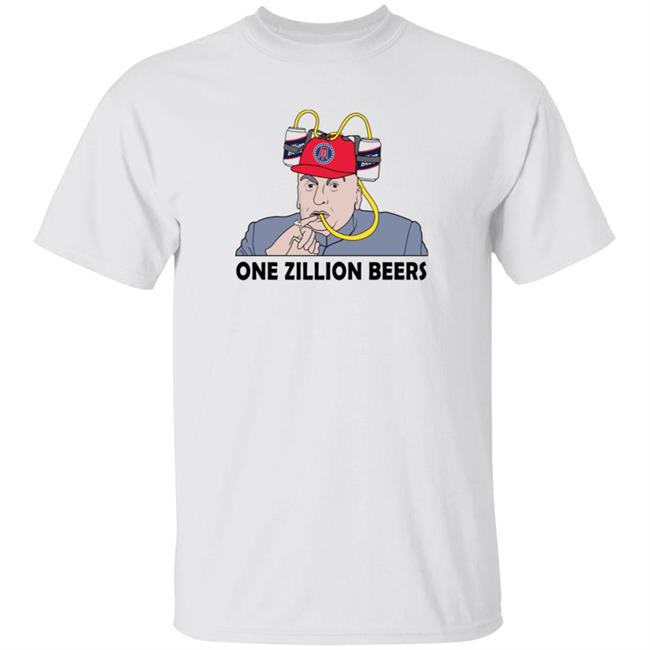 One Zillion Beers Shirt Barstool Sport Store Taylor Heinicke One Zillion Beers Shirt Hoodie Sweatshirt