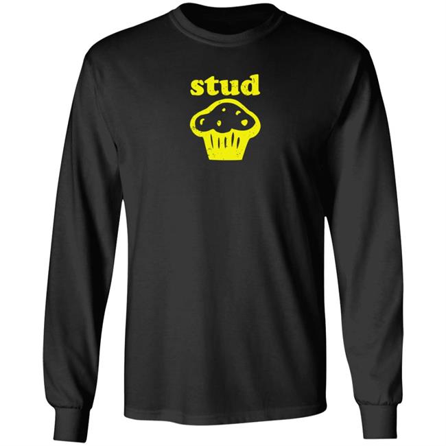 Stud Muffin Shirt Funny Stud Muffin Shirts Hoodie Sweatshirt