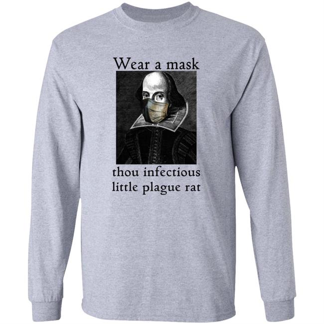 Wear A Mask Infectious Plague Rat Shakespeare Shirt Hoodie