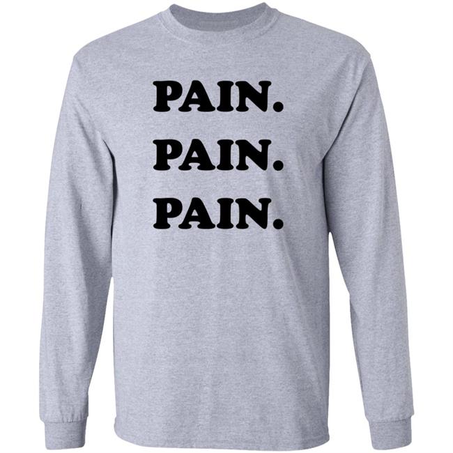 Number (N)Ine Pain Shirt Pain Pain Pain Shirt Hoodie Sweatshirt Silver League Store