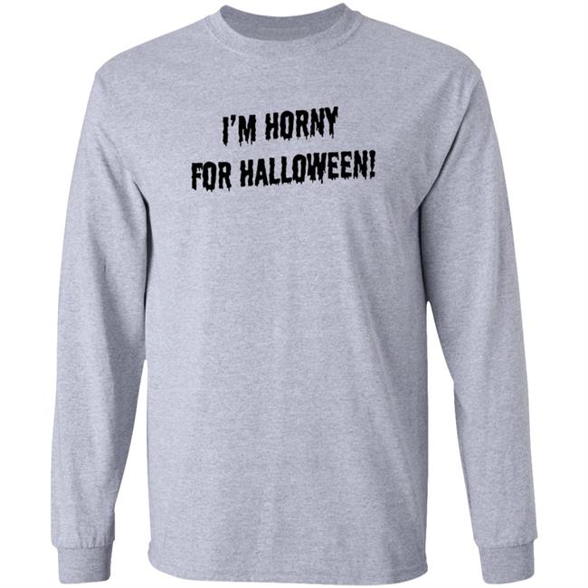 Chelsea Rebecca I'm Horny For Halloween Shirt Hoodie Sweatshirt