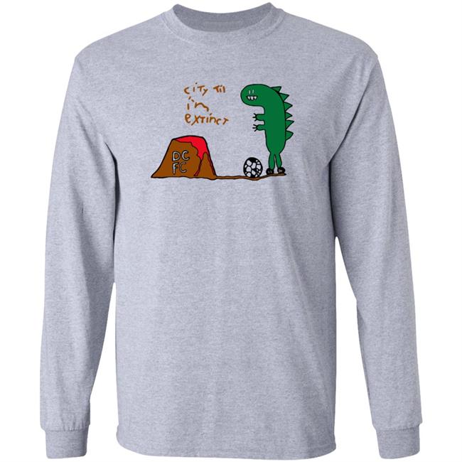 Detroit City Football Club Store Detroit City Fc Dcfc City Til I'm Extinct Shirt Hoodie Sweatshirt