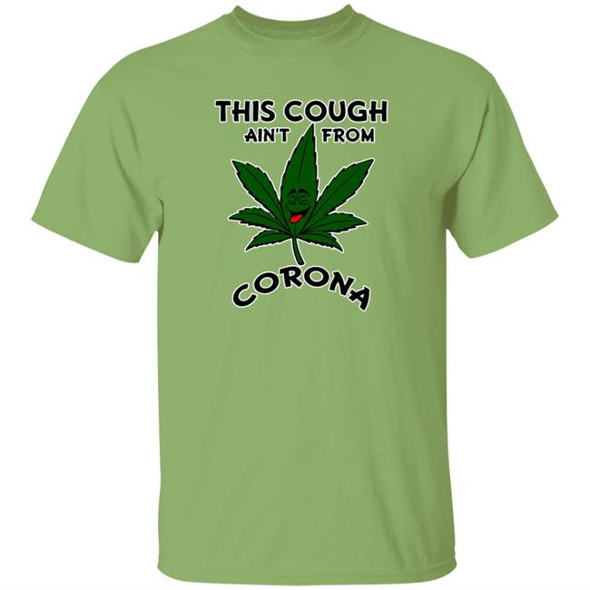 This Cough Ain't From Corona Shirt Spookytime Tea Bear