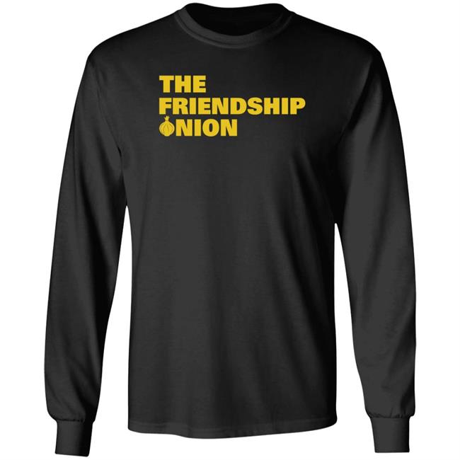 Friendship Onion Merch The Friendship Onion Shirt Hoodie Sweatshirt