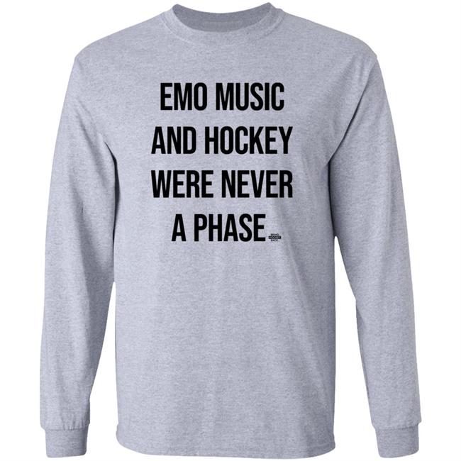 Emo Music And Hockey Were Never A Phase Shirt Hoodie Sweatshirt Bringhockeyback Shop