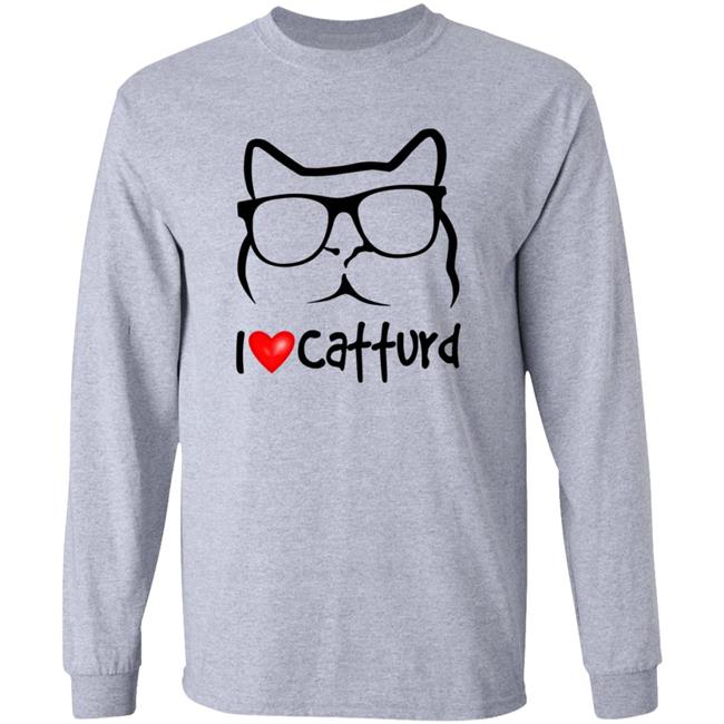 Bunny Weester I Love Catturd Shirt Hoodie Sweatshirt