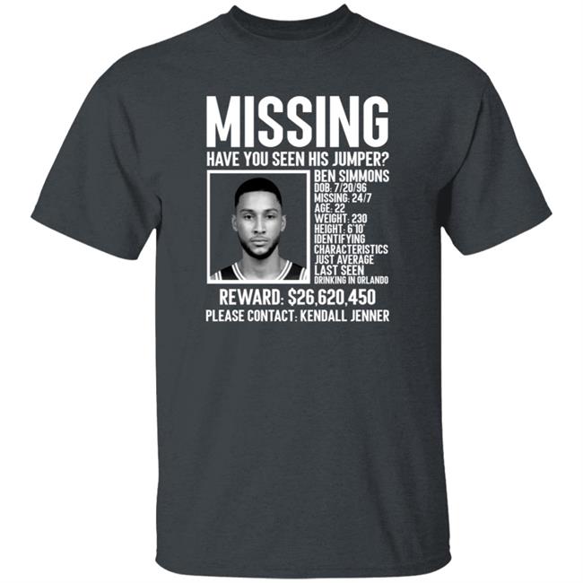 Ben Simmons Missing Shirt Missing Have You Seen His Jumper Shirt Ben Simmons Missing Shirt Missing Have You Seen His Jumper Shirt