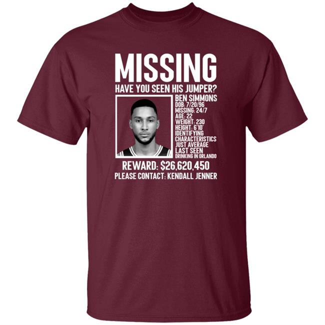 Ben Simmons Missing Shirt Missing Have You Seen His Jumper Shirt Ben Simmons Missing Shirt Missing Have You Seen His Jumper Shirt