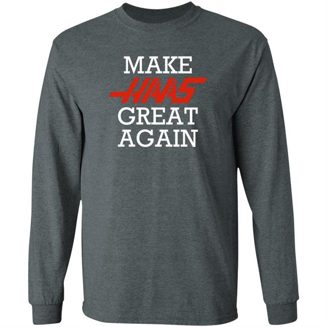 Make Haas Great Again Shirt Hoodie Sweatshirt Make Haas Great Again Shirt Hoodie Sweatshirt