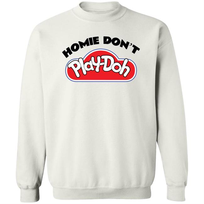 Homie Don't Play Doh Hoodie Cottonon Kids Merch Homie Don't Play Doh Hoodie Cottonon Kids Merch