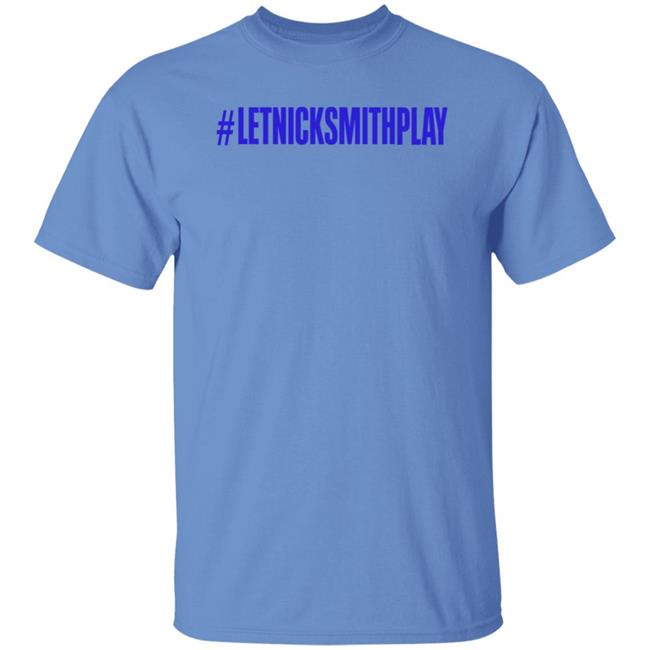 Let Nick Smith Play Shirt Corey Stirgus Let Nick Smith Play Shirt Hoodie Sweatshirt Let Nick Smith Play Shirt Corey Stirgus Let Nick Smith Play Shirt Hoodie Sweatshirt