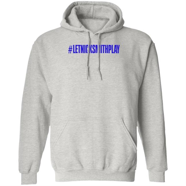 Let Nick Smith Play Shirt Corey Stirgus Let Nick Smith Play Shirt Hoodie Sweatshirt Let Nick Smith Play Shirt Corey Stirgus Let Nick Smith Play Shirt Hoodie Sweatshirt