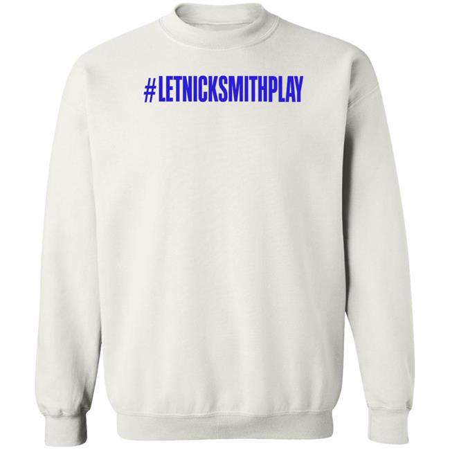 Let Nick Smith Play Shirt Corey Stirgus Let Nick Smith Play Shirt Hoodie Sweatshirt Let Nick Smith Play Shirt Corey Stirgus Let Nick Smith Play Shirt Hoodie Sweatshirt