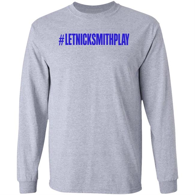 Let Nick Smith Play Shirt Corey Stirgus Let Nick Smith Play Shirt Hoodie Sweatshirt Let Nick Smith Play Shirt Corey Stirgus Let Nick Smith Play Shirt Hoodie Sweatshirt
