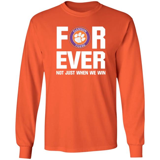 Clemson Tigers Forever Not Just When We Win Shirt Big Dave Uiagalelei Clemson Tigers Forever Not Just When We Win Shirt Big Dave Uiagalelei