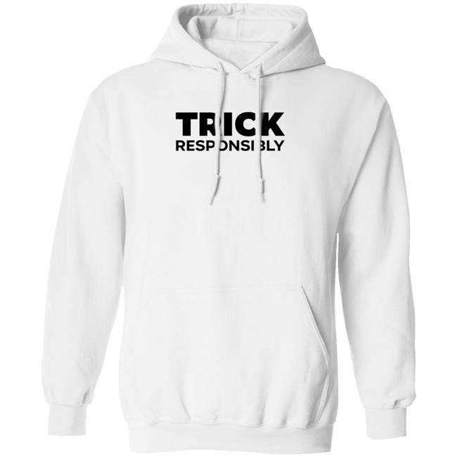 Trick Responsibly Shirt Crumbl Cookies Trick Responsibly Shirt Hoodie Sweatshirt Trick Responsibly Shirt Crumbl Cookies Trick Responsibly Shirt Hoodie Sweatshirt