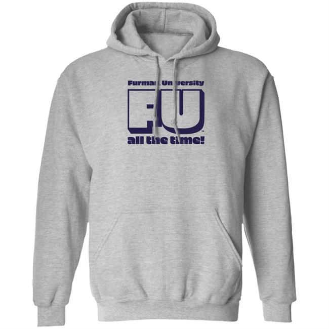 Retro Furman University Fu All The Time Shirt Hoodie Sweatshirt Homefield Apparel Retro Furman University Fu All The Time Shirt Hoodie Sweatshirt Homefield Apparel