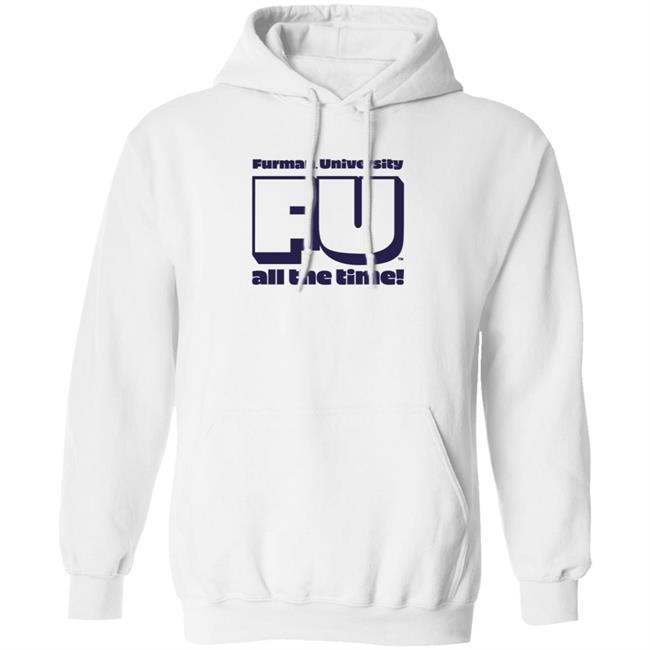 Retro Furman University Fu All The Time Shirt Hoodie Sweatshirt Homefield Apparel Retro Furman University Fu All The Time Shirt Hoodie Sweatshirt Homefield Apparel