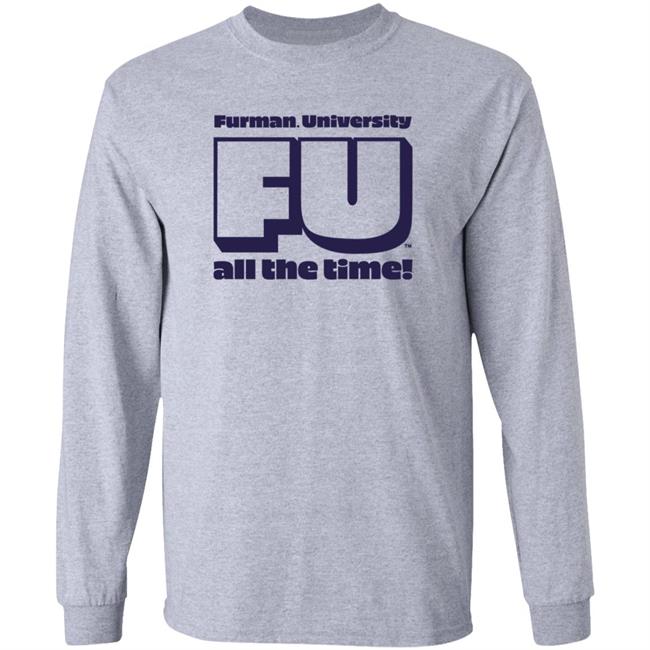 Retro Furman University Fu All The Time Shirt Hoodie Sweatshirt Homefield Apparel