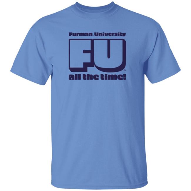 Retro Furman University Fu All The Time Shirt Hoodie Sweatshirt Homefield Apparel Retro Furman University Fu All The Time Shirt Hoodie Sweatshirt Homefield Apparel
