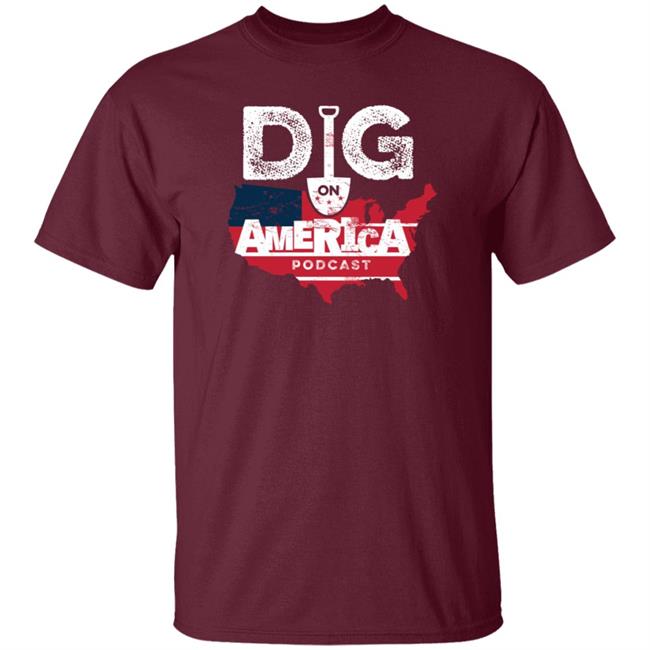 Allenlellison Dig On American Podcast Shirt Hoodie Sweatshirt Allenlellison Dig On American Podcast Shirt Hoodie Sweatshirt