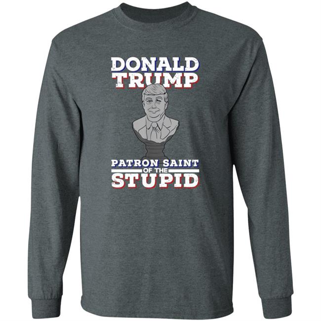 Donald Trump Patron Saint Of The Inbred Shirt Hoodie Sweatshirt Donald Trump Patron Saint Of The Inbred Shirt Hoodie Sweatshirt