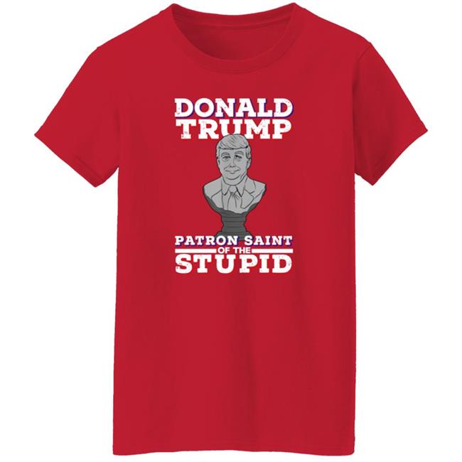 Donald Trump Patron Saint Of The Inbred Shirt Hoodie Sweatshirt Donald Trump Patron Saint Of The Inbred Shirt Hoodie Sweatshirt