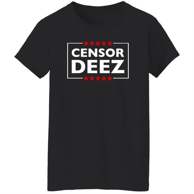 Censor Deez Shirt Shopdonjr Merch Censor Deez Shirt Shopdonjr Merch