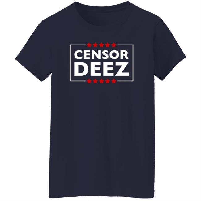 Censor Deez Shirt Shopdonjr Merch Censor Deez Shirt Shopdonjr Merch