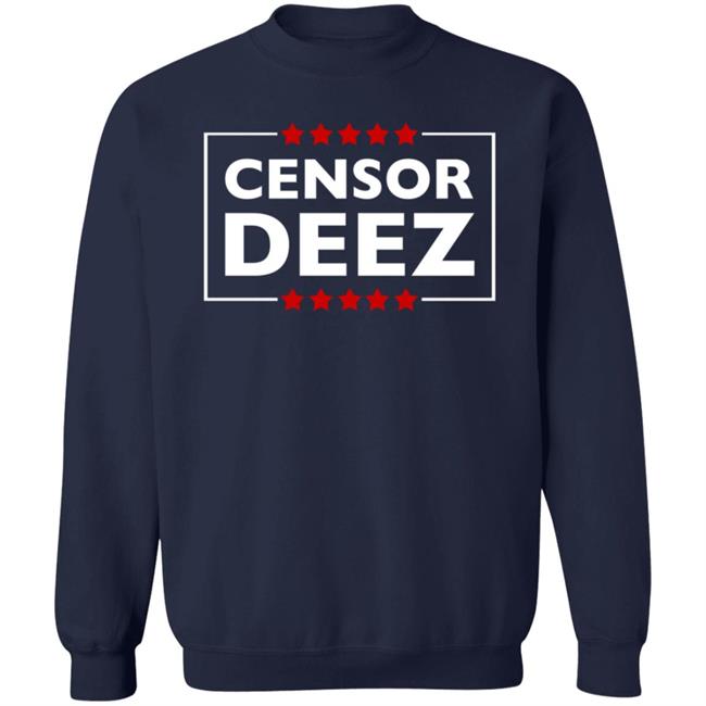 Censor Deez Shirt Shopdonjr Merch Censor Deez Shirt Shopdonjr Merch