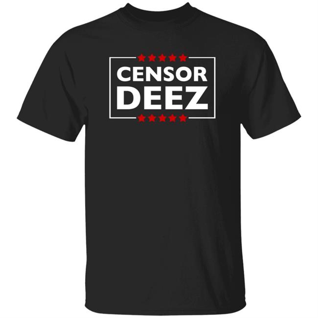 Censor Deez Shirt Shopdonjr Merch Censor Deez Shirt Shopdonjr Merch