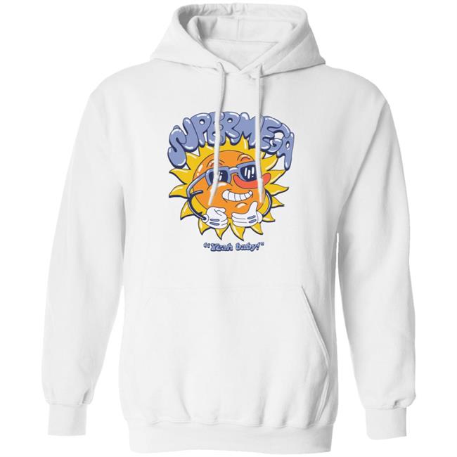 Super Mega Yeah Baby Shirt Super Mega Market Merch Super Mega Yeah Baby Shirt Super Mega Market Merch