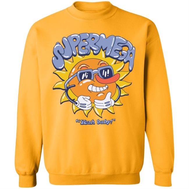 Super Mega Yeah Baby Shirt Super Mega Market Merch Super Mega Yeah Baby Shirt Super Mega Market Merch