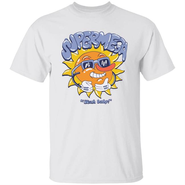 Super Mega Yeah Baby Shirt Super Mega Market Merch