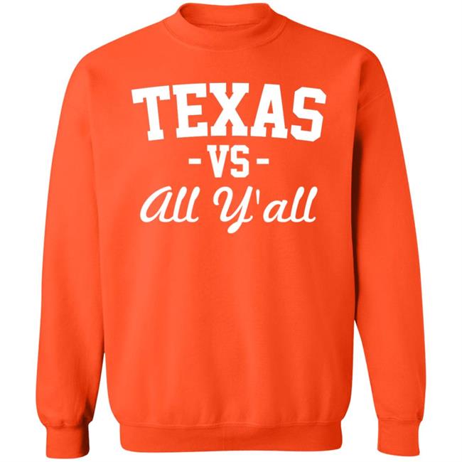 Texas Vs All Y'all Shirt Dicker The Kicker Texas Versus All Y'all Hoodie Texas Vs All Y'all Shirt Dicker The Kicker Texas Versus All Y'all Hoodie