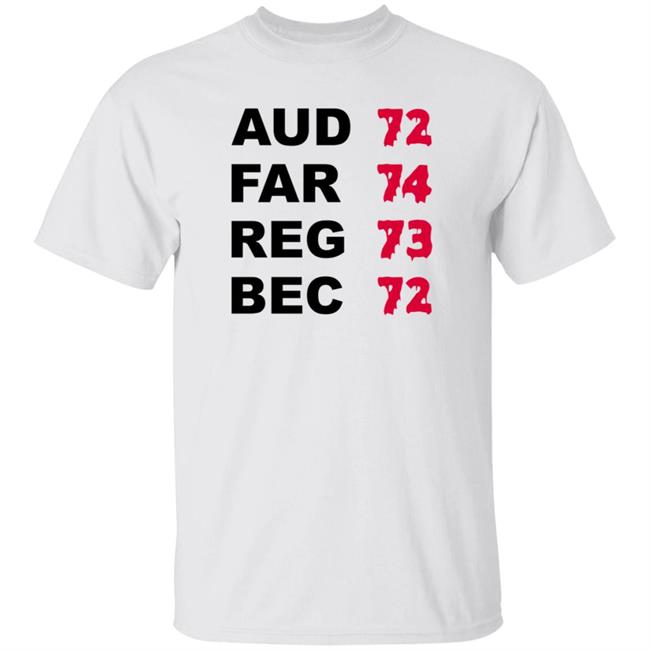 Aud 72 Far 74 Reg 73 Bec 72 Shirt Hoodie Sweatshirt