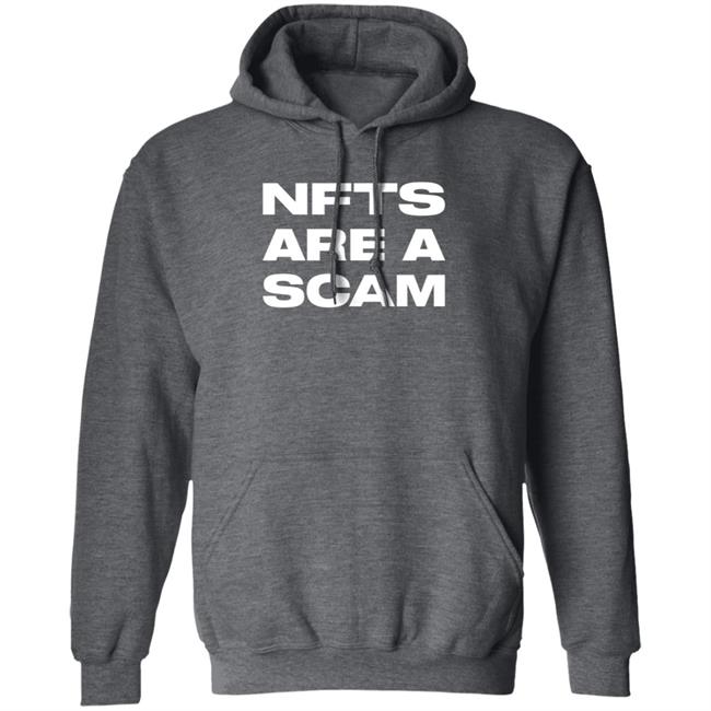 Nfts Are A Scam Shirt Hoodie Sweatshirt Nfts Are A Scam Shirt Hoodie Sweatshirt
