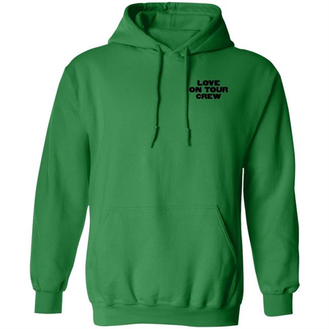 Love On Tour Crew Shirt Hstyles Store Love On Tour Crew Shirt Hoodie Sweatshirt Love On Tour Crew Shirt Hstyles Store Love On Tour Crew Shirt Hoodie Sweatshirt