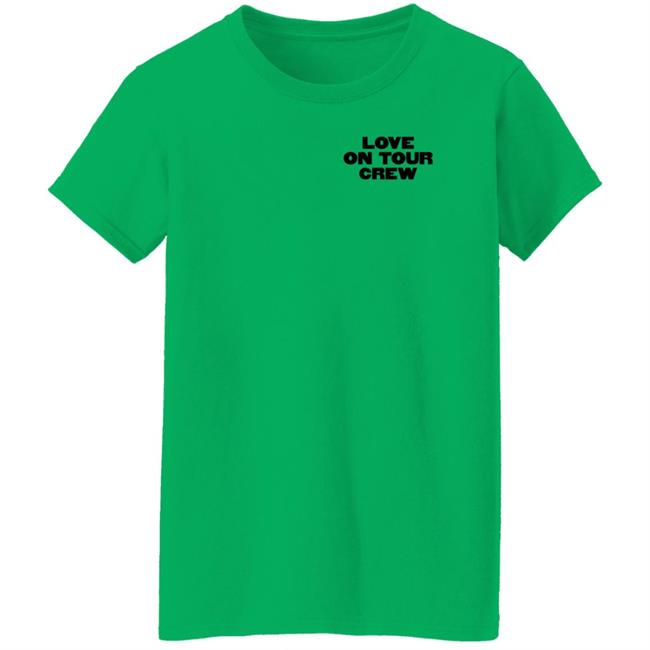 Love On Tour Crew Shirt Hstyles Store Love On Tour Crew Shirt Hoodie Sweatshirt Love On Tour Crew Shirt Hstyles Store Love On Tour Crew Shirt Hoodie Sweatshirt