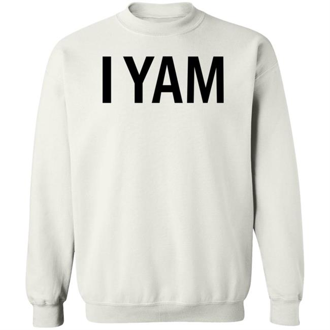 I Yam Shirt Sheepie Commission Work I Yam Shirt Hoodie Sweatshirt I Yam Shirt Sheepie Commission Work I Yam Shirt Hoodie Sweatshirt