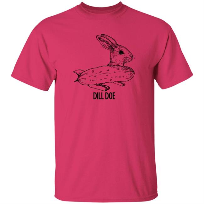 Dill Doe Pickled Cucumber Funny Rabbit Bunny Shirt Hoodie Sweatshirt Dill Doe Pickled Cucumber Funny Rabbit Bunny Shirt Hoodie Sweatshirt