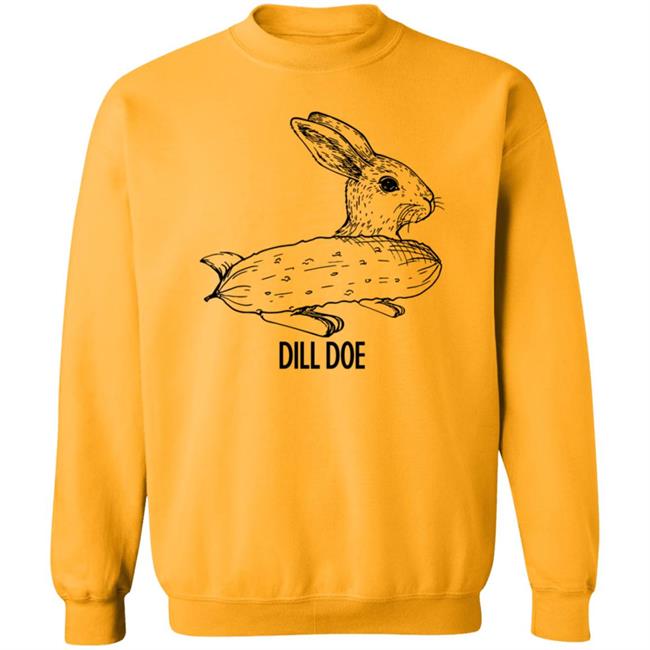 Dill Doe Pickled Cucumber Funny Rabbit Bunny Shirt Hoodie Sweatshirt Dill Doe Pickled Cucumber Funny Rabbit Bunny Shirt Hoodie Sweatshirt