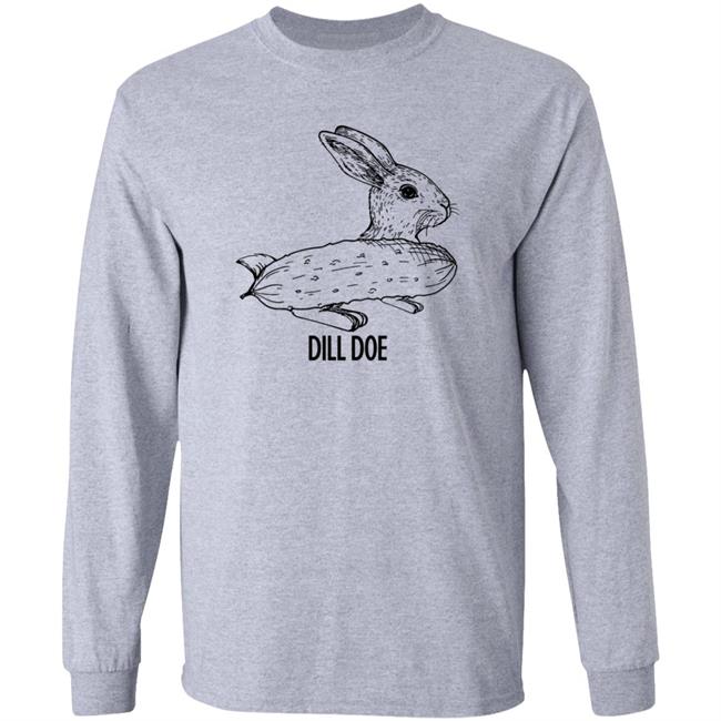 Dill Doe Pickled Cucumber Funny Rabbit Bunny Shirt Hoodie Sweatshirt