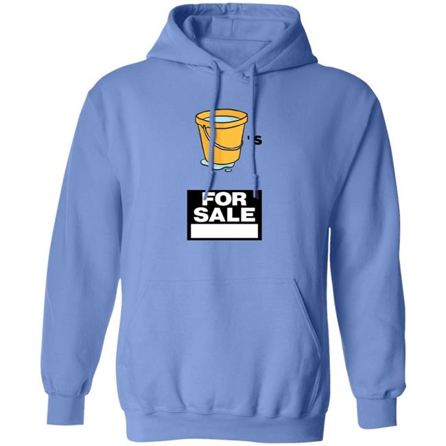 Buckets For Sale Shirt Adrianbroaddus Buckets For Sale Shirt Hoodie Sweatshirt Buckets For Sale Shirt Adrianbroaddus Buckets For Sale Shirt Hoodie Sweatshirt