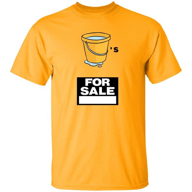 Buckets For Sale Shirt Adrianbroaddus Buckets For Sale Shirt Hoodie Sweatshirt Buckets For Sale Shirt Adrianbroaddus Buckets For Sale Shirt Hoodie Sweatshirt