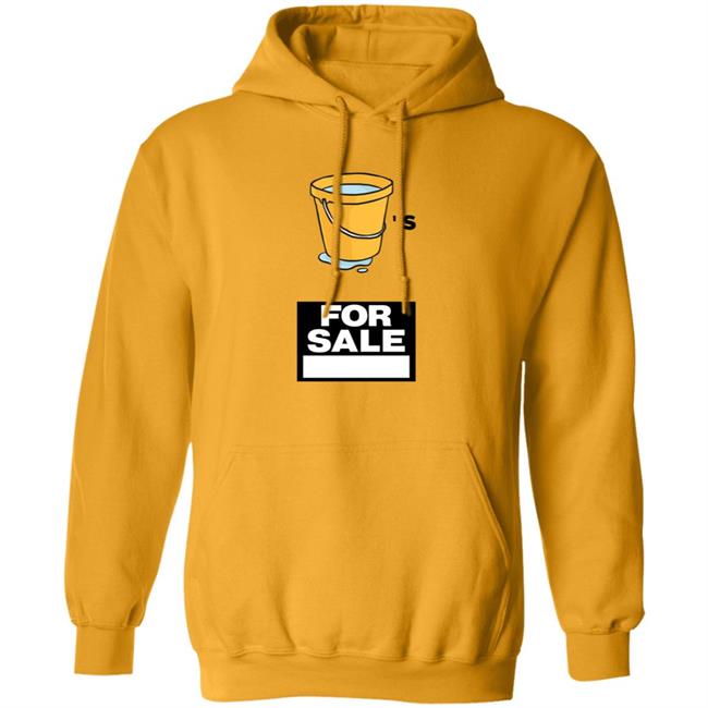 Buckets For Sale Shirt Adrianbroaddus Buckets For Sale Shirt Hoodie Sweatshirt Buckets For Sale Shirt Adrianbroaddus Buckets For Sale Shirt Hoodie Sweatshirt