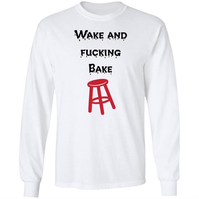 Wake And Fucking Bake Shirt Son of A Boy Dad Wake And Fucking Bake Barstool Shirt Hoodie Sweatshirt Wake And Fucking Bake Shirt Son of A Boy Dad Wake And Fucking Bake Barstool Shirt Hoodie Sweatshirt