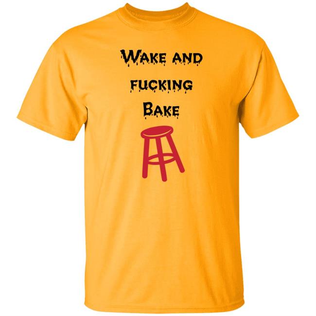 Wake And Fucking Bake Shirt Son of A Boy Dad Wake And Fucking Bake Barstool Shirt Hoodie Sweatshirt Wake And Fucking Bake Shirt Son of A Boy Dad Wake And Fucking Bake Barstool Shirt Hoodie Sweatshirt