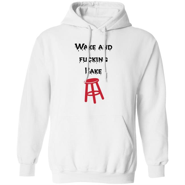 Wake And Fucking Bake Shirt Son of A Boy Dad Wake And Fucking Bake Barstool Shirt Hoodie Sweatshirt Wake And Fucking Bake Shirt Son of A Boy Dad Wake And Fucking Bake Barstool Shirt Hoodie Sweatshirt