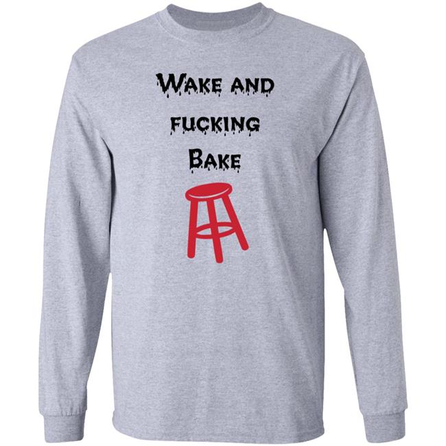 Wake And Fucking Bake Shirt Son of A Boy Dad Wake And Fucking Bake Barstool Shirt Hoodie Sweatshirt Wake And Fucking Bake Shirt Son of A Boy Dad Wake And Fucking Bake Barstool Shirt Hoodie Sweatshirt